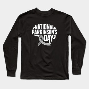 National Parkinson’s Day – April Long Sleeve T-Shirt